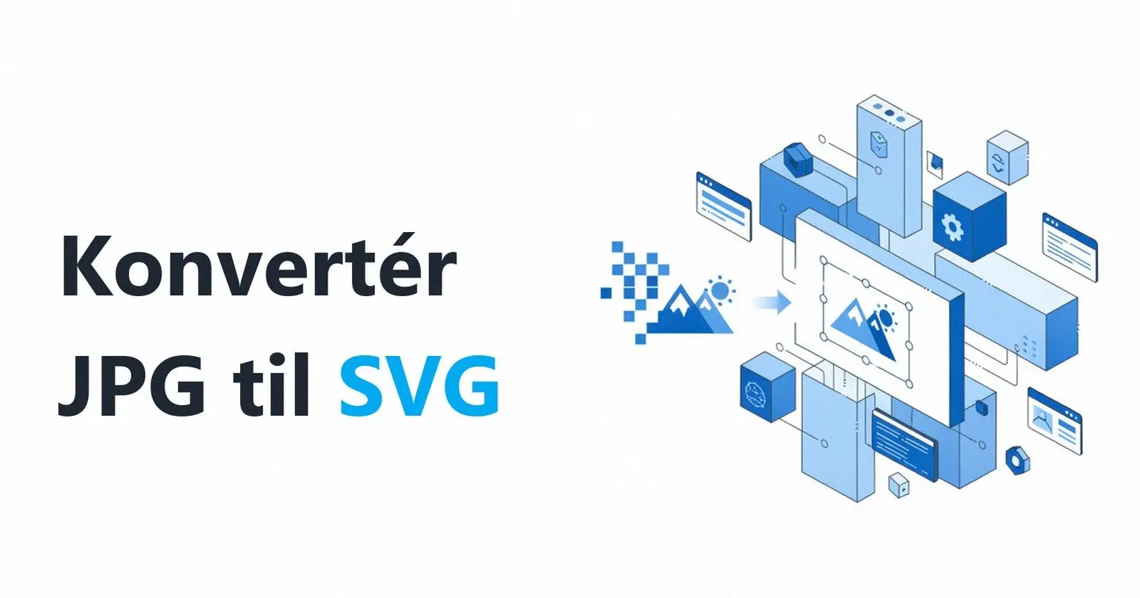 En vektor skalerer uden kvalitetstab.